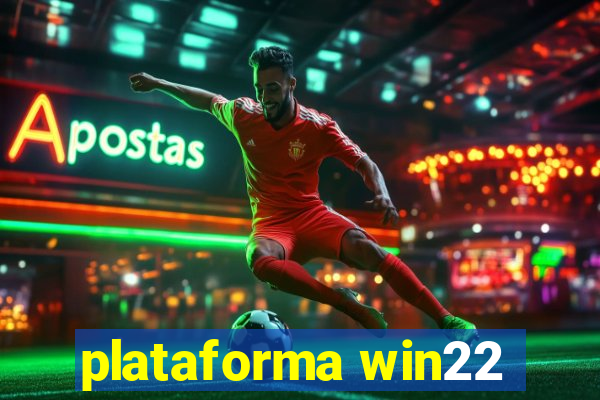 plataforma win22